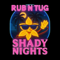 Logo for “Rub N Tug Shady Nights” featuring a glowing neon flower character wearing sunglasses and waving, set against a tropical night backdrop with palm trees and a crescent moon. Bold pink neon text spells out the brand and scent name, all on a black background.

All-natural men’s grooming logo for Rub N Tug’s Shady Nights pomade — a bold, tropical-inspired scent designed for nighttime confidence, veteran-owned and barber-approved.